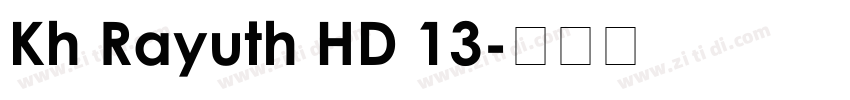 Kh Rayuth HD 13字体转换
